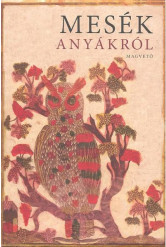 Mesék anyákról