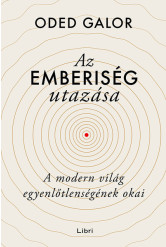 Az emberiség utazása - A modern világ egyenlőtlenségének okai