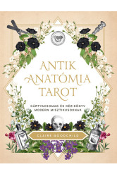 Antik anatómia tarot - Kártyacsomag és kézikönyv modern misztikusoknak