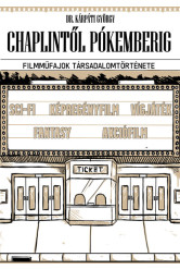 Chaplintől Pókemberig - Filmműfajok társadalomtörténete