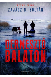 Dermesztő Balaton - Balaton-trilógia 3.