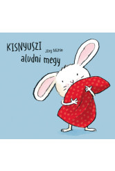 Kisnyuszi aludni megy (új kiadás)