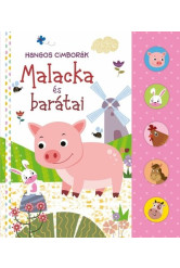 Hangos cimborák - Malacka és barátai