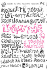 Időfutár 3. - A próbák palotája (2. kiadás)