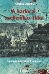 A karlócai szellemház titka (e-könyv)