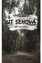 Út sehová – Hét kis döfés (e-könyv)