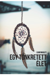 Egy tönkretett élet (e-könyv)