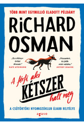 A férfi, aki kétszer halt meg - A csütörtöki nyomozóklub (új kiadás)