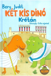 Két kis dínó Krétán /Trikó és Nyamm