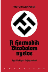 LTI - A Harmadik Birodalom nyelve - Egy filológus feljegyzései (3. kiadás)