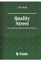 Quality Street (e-könyv)