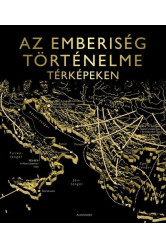 Az emberiség történelme térképeken