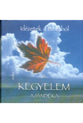 A kegyelem ajándéka /Idézetek a bibliából