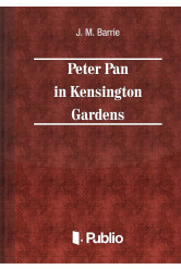 Peter Pan in Kensington Gardens (e-könyv)