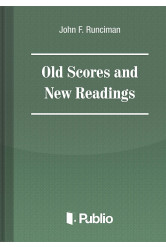 Old Scores and New Readings (e-könyv)