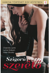 Szigorú szerető - 3 történet 1 kötetben (e-könyv)