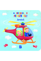 Nyisd ki, fedezd fel! - Járművek