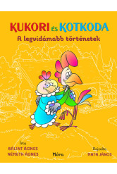 Kukori és Kotkoda - A legvidámabb történetek