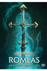League of Legends - Romlás