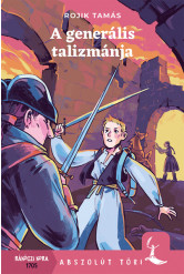 A generális talizmánja - Abszolút töri
