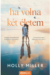 Ha volna két életem (e-könyv)