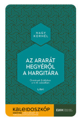 Az Ararát hegyéről a Hargitára - Örmények Erdélyben a 17-18. században - Kaleidoszkóp Könyvek