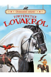 Olvassatok velünk! - Történetek lovakról