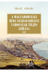 A magyarországi Buda szabad királyi városának teljes leírása