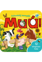 Kukucskálj, keresgélj! - Muú - 12 kihajtható füllel