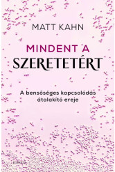 Mindent a szeretetért (e-könyv)