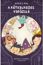 A kétbalkezes varázsló (új kiadás)