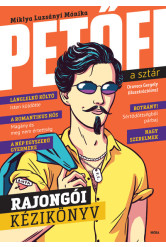 Petőfi, a sztár - Rajongói kézikönyv