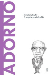 Adorno - A világ filozófusai 45. - A világ filozófusai