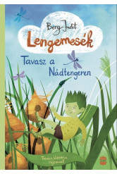 Lengemesék I. - Tavasz a Nádtengeren (új kiadás)