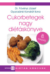 Cukorbetegek nagy diétáskönyve (8. kiadás)