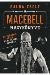 A macebell nagykönyve - Buzogánnyal edzek, és ne legyek kemény?