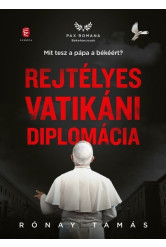 Rejtélyes vatikáni diplomácia - Mit tesz a pápa a békéért?