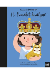 Kicsikből NAGYOK - II. Erzsébet királynő