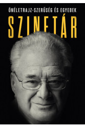 Szinetár Miklós - ÖNÉLETRAJZ-SZERŰSÉG ÉS EGYEBEK