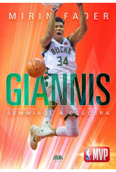 Giannis - Semmiből a csúcsra
