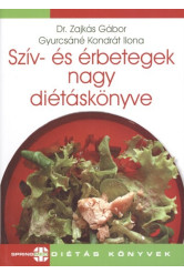 SZÍV- ÉS ÉRBETEGEK NAGY DIÉTÁSKÖNYVE