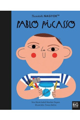 Kicsikből NAGYOK - Pablo Picasso