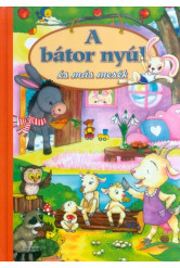 A bátor nyúl és más mesék