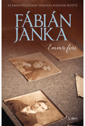 Emma fiai - Emma évszázada trilógia 2.