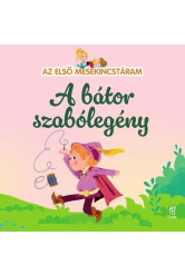 A bátor szabólegény - Az első mesekincstáram 32.