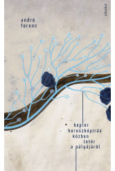 Kepler horoszkópírás közben letér a pályájáról (e-könyv)