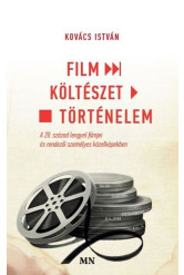 Film - költészet - történelem - A 20. század lengyel filmjei és rendezői személyes közelképekben