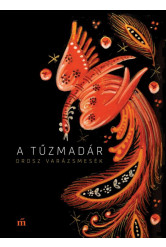 A tűzmadár - Orosz varázsmesék (e-könyv)