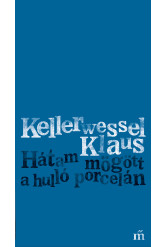 Hátam mögött a hulló porcelán (e-könyv)