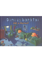 Dini és barátai 2. /Jön a mumus!